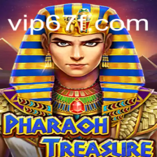 PharaohTreasure: Discover Ancient Riches on 67F.COM Platform-Oficial Slots Brasil #1