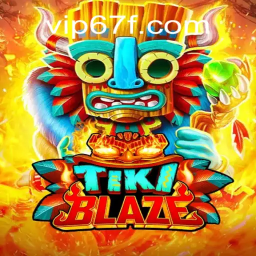 TikiBlaze: A Thrilling Adventure on the 67F.COM Platform