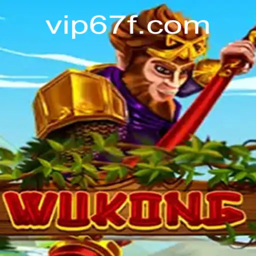 Explore the Thrilling World of Wukong: A Top Game on the 67F.COM Platform