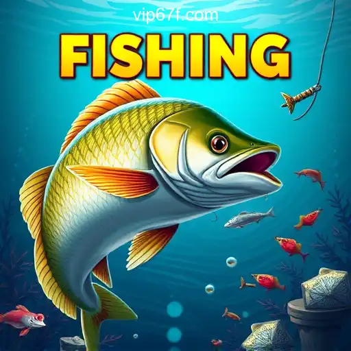 Explore Fishing Games on 67F.COM Platform-Oficial Slots Brasil #1