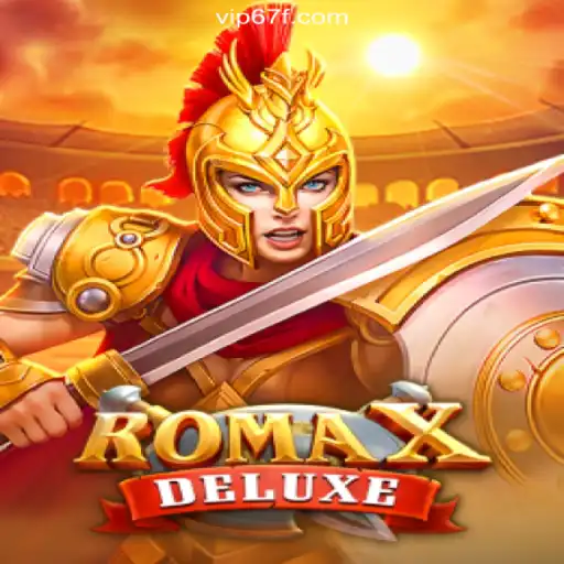 Discover the Exciting World of RomaXDeluxe on 67F.COM Platform